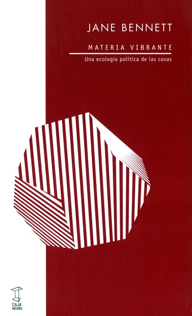 Materia vibrante. Una ecología...