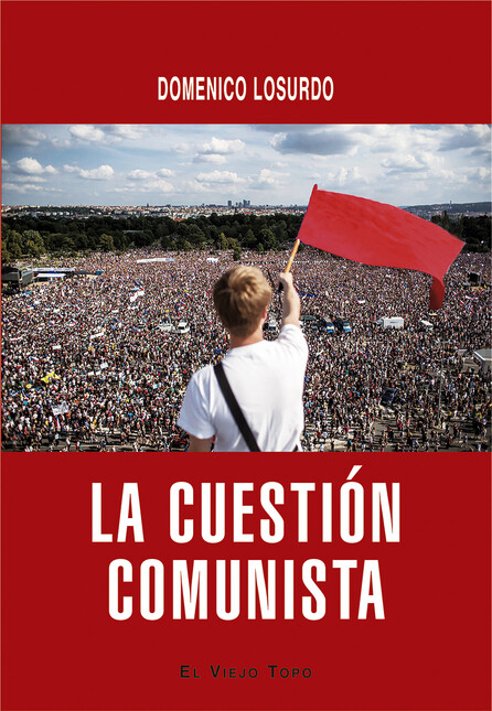 Cuestión comunista. Historia y...