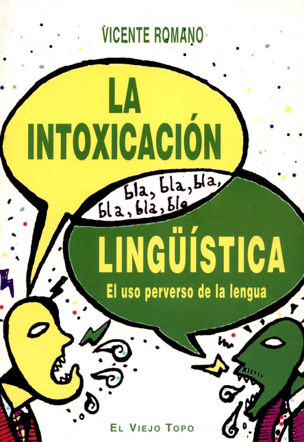 La intoxicación lingüÍstica. E...