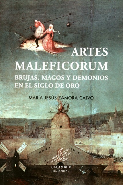 Artes maleficorum. Brujas, mag...