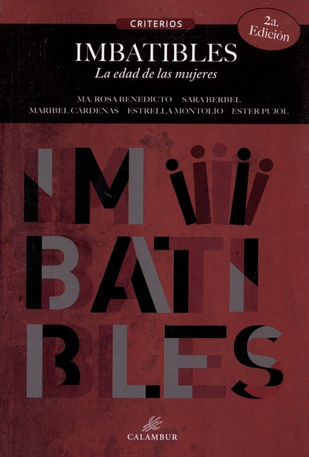 Imbatibles. La edad de las muj...