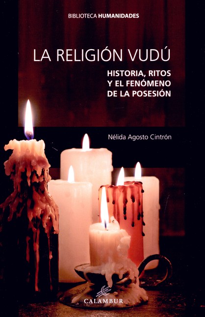 La religión vudú. Historia, ri...