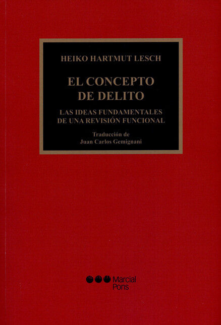 El concepto de delito. Las ide...