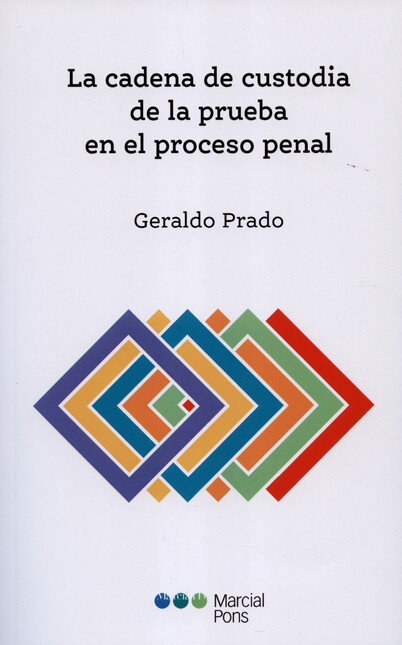 La cadena de custodia de la pr...