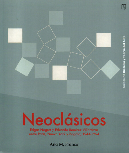 Neoclásicos Edgar Negret y Edu...