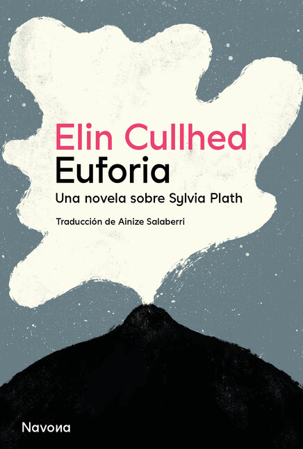Euforia. Una novela sobre Sylvia Plath | comprar en separatalibreria.com