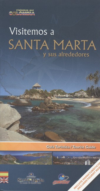 Visitemos a Santa Marta y sus ...