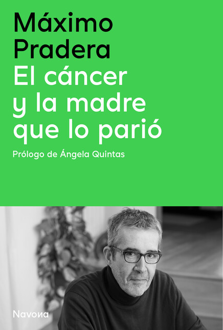 El cáncer y la madre que lo pa...