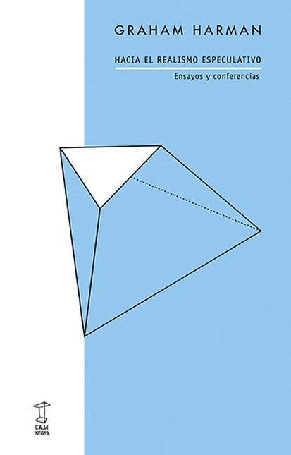 Hacia el realismo especulativo...