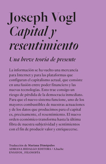 Capital y resentimiento. Una b...