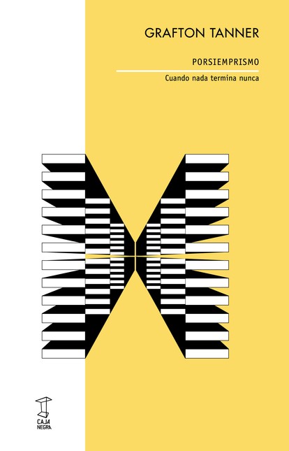 Porsiemprismo. Cuando nada ter...