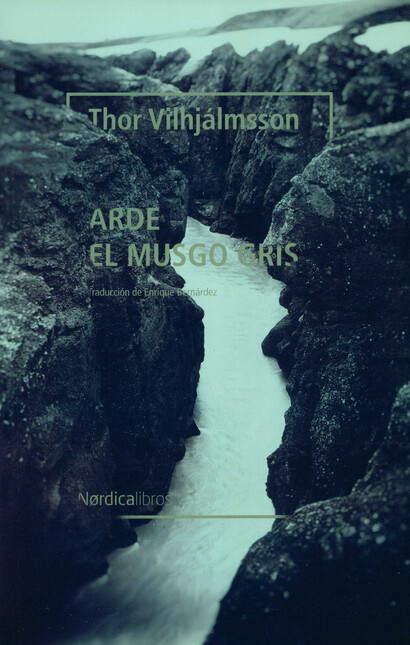 Arde el musgo gris