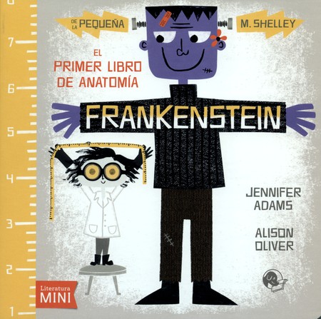 Frankenstein. El primer libro ...