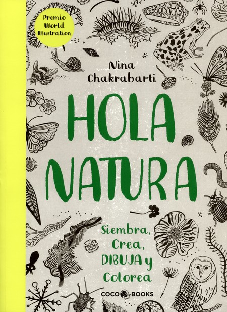Hola, natura. Siembra, crea, d...
