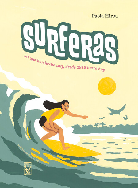 Surferas las que han hecho sur...
