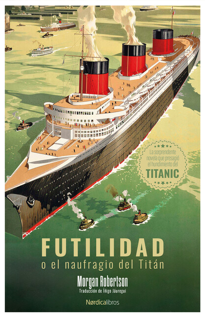 Futilidad o el naufragio del T...