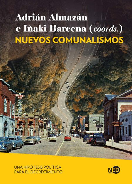Nuevos comunalismos. Una hipót...