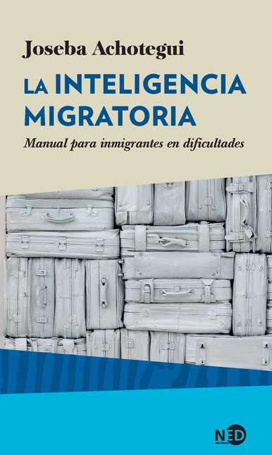La inteligencia migratoria. Ma...