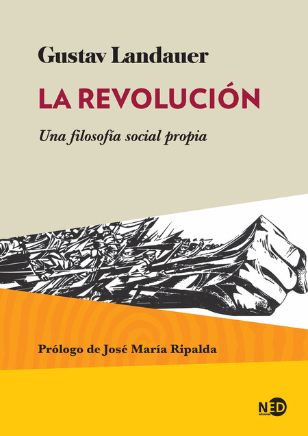 La revolución. Una filosofía s...