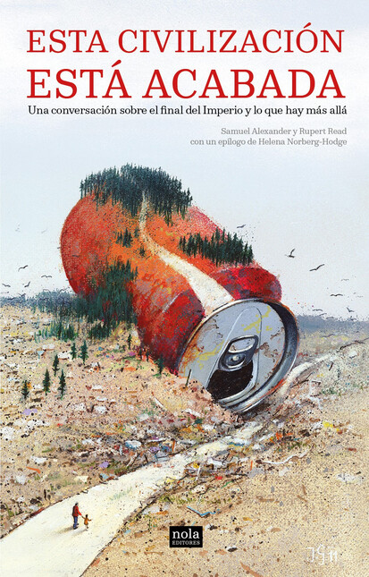 Esta civilización está acabada...