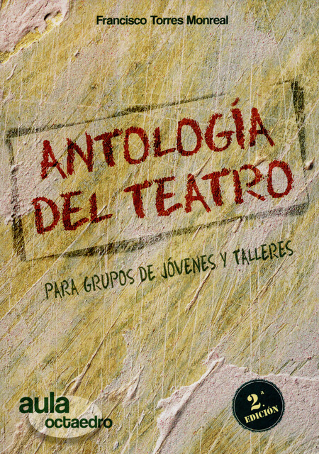 Antología del teatro para grup...