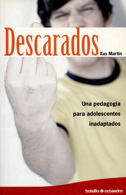 Descarados. Una pedagogía para...