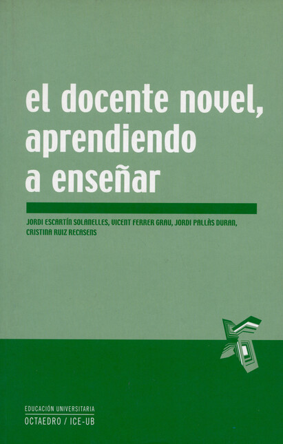 El docente novel, aprendiendo ...