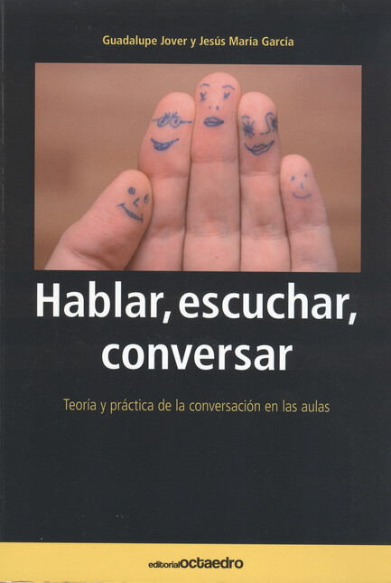 Hablar, escuchar, conversar. T...