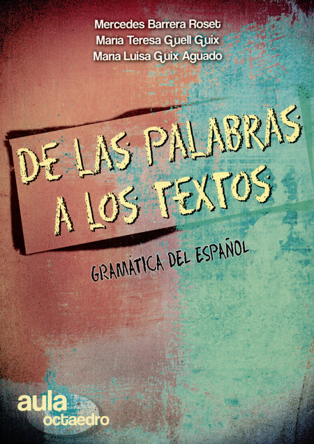 De las palabras a los textos. ...