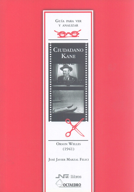 Ciudadano Kane. Guía para ver ...