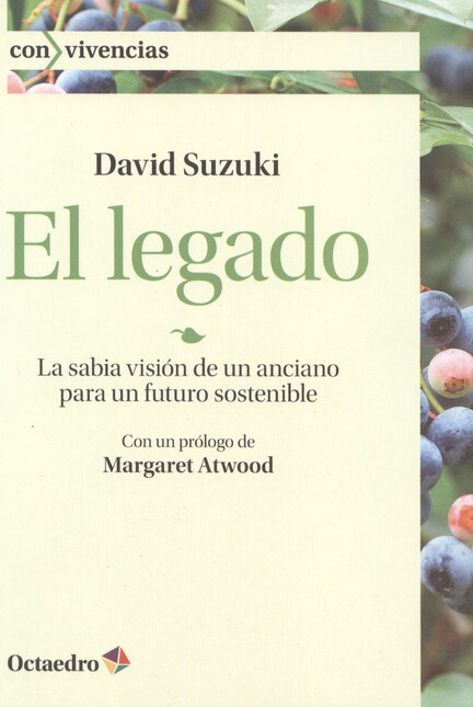 El legado. La sabia visión de ...
