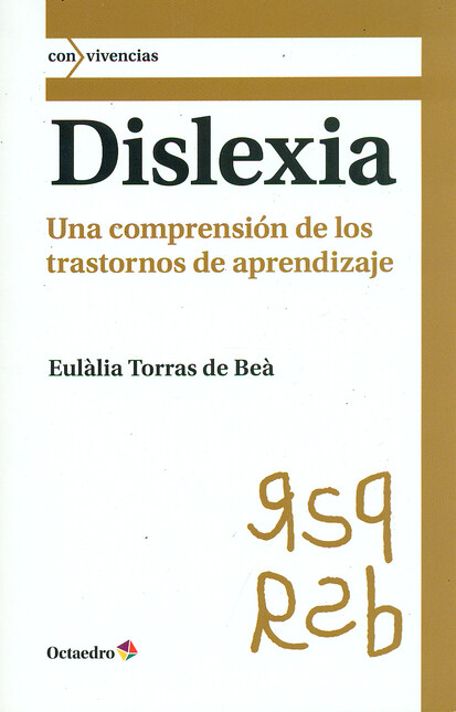 Dislexia. Una comprensión de l...