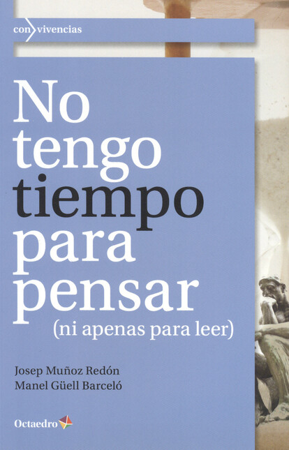 No tengo tiempo para pensar (n...
