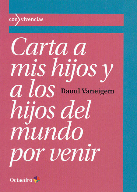 Carta a mis hijos y a los hijo...