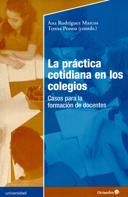 La práctica cotidiana en los c...