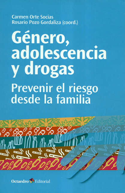 Género, adolescencia y drogas....