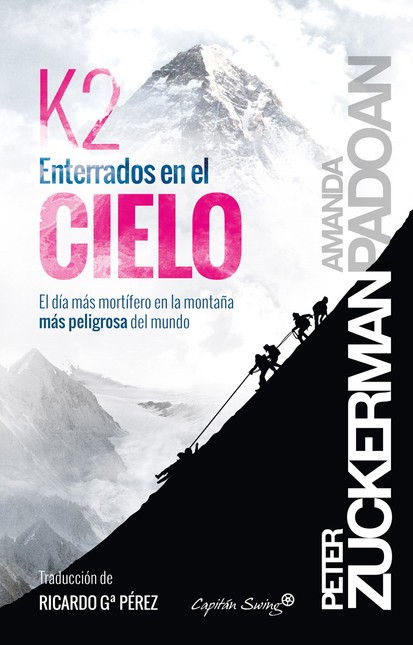 K2 Enterrados en el cielo. El ...
