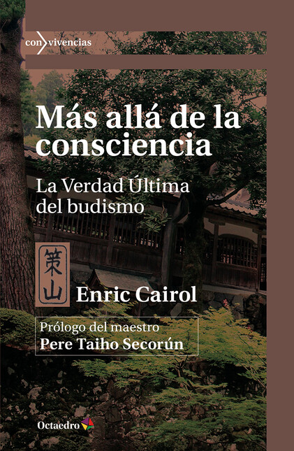 Más allá de la consciencia. La...