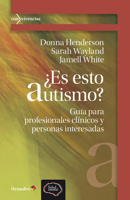 ¿Es esto autismo? Guía para pr...