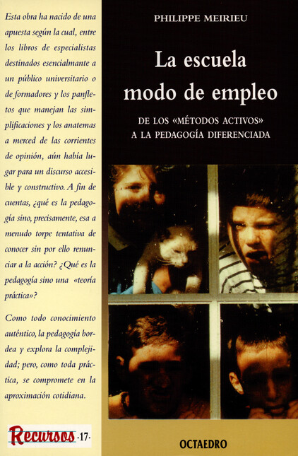 La escuela modo de empleo. De ...