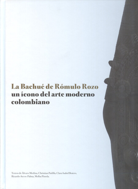 La bachué de Rómulo Rozo. Un í...