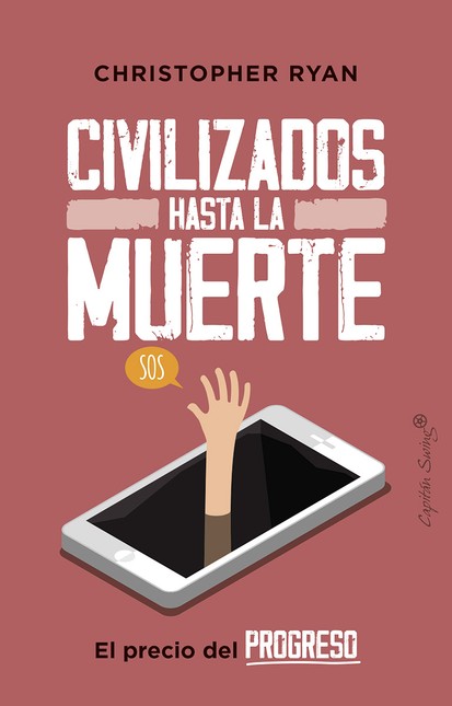 Civilizados hasta la muerte. E...