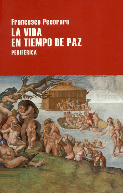 La vida en tiempo de paz
