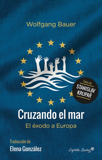 Cruzando el mar. El éxodo a Eu...