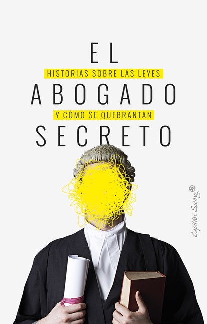 El abogado secreto. Historias ...
