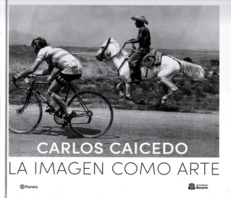 Carlos Caicedo: La imagen como...