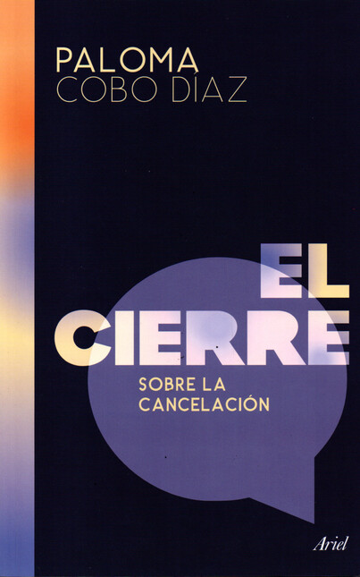Cierre. Sobre la cancelación. ...