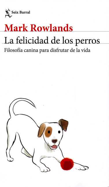 La felicidad de los perros. Fi...