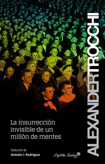 La insurrección invisible de u...