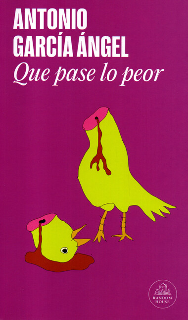 Que pase lo peor